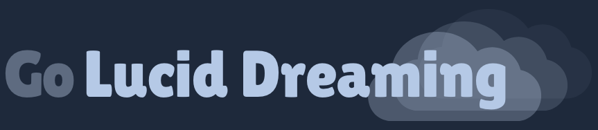 Go Lucid Dreaming